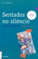 Sentados no Silêncio